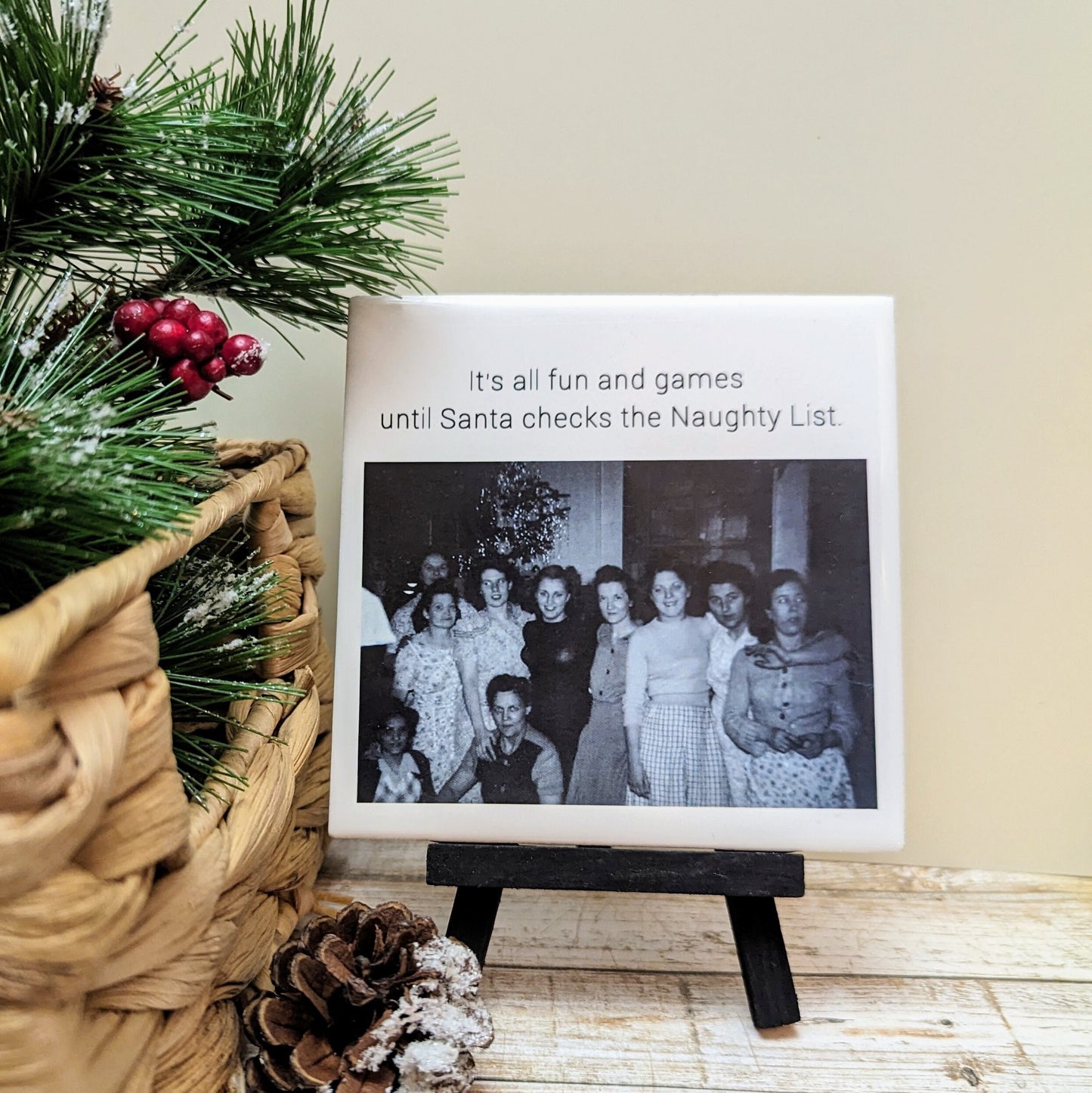 Funny Snarky Holiday Mini Easel Signs, funny signs, easel sign, tile sign - easel included, your color choice