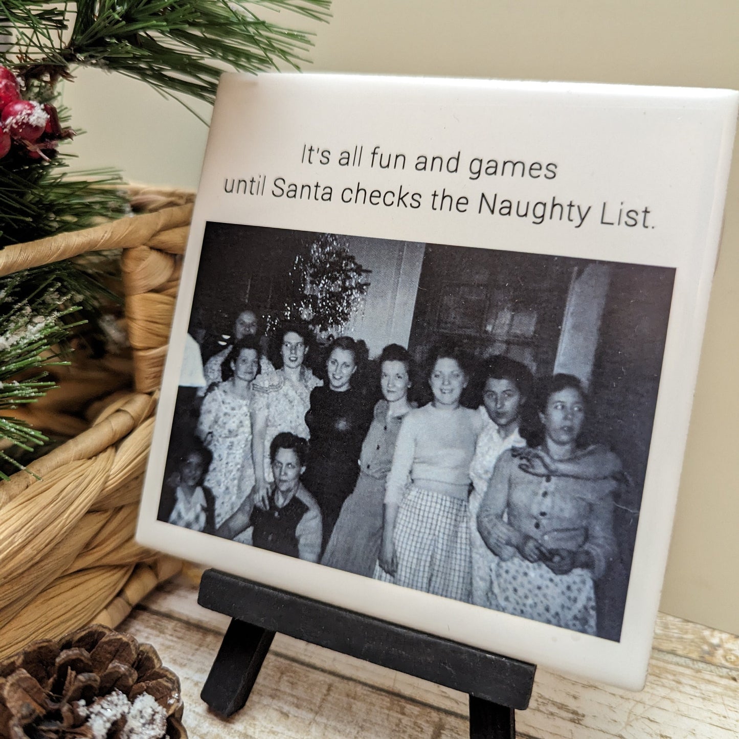 Funny Snarky Holiday Mini Easel Signs, funny signs, easel sign, tile sign - easel included, your color choice