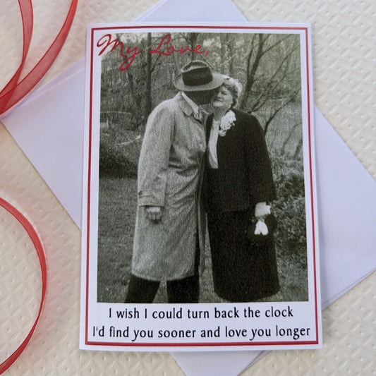 Find You Sooner and Love You Longer - Valentine Card