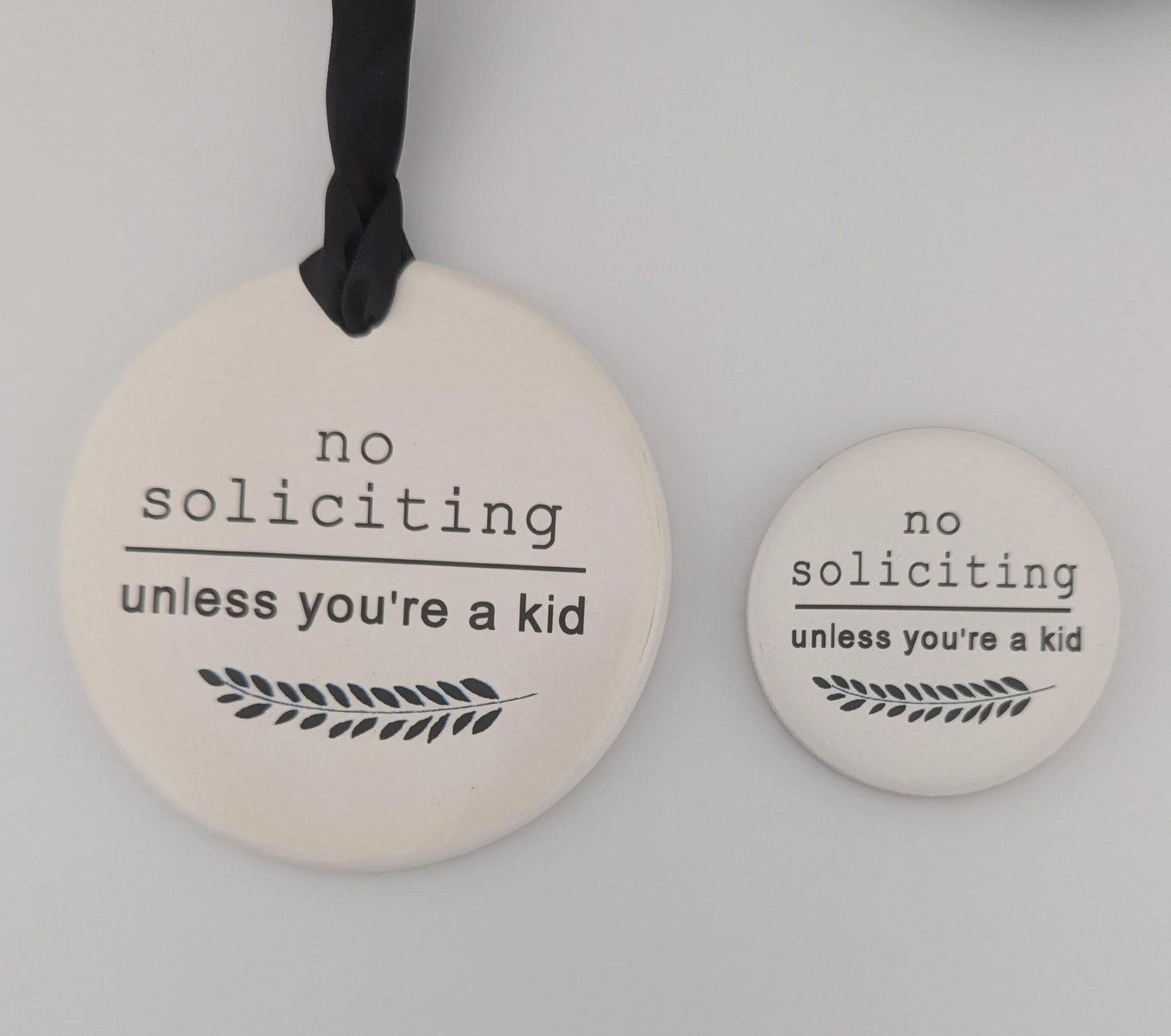 Sign: No Soliciting, Kid Friendly