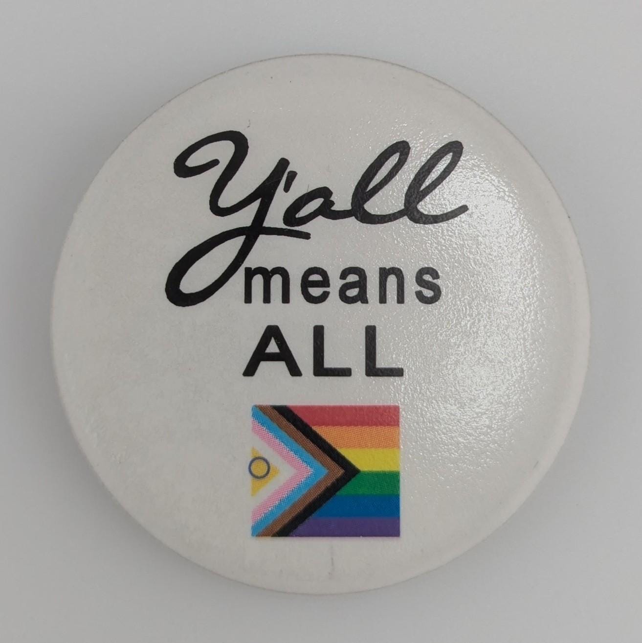 Sign Pride, Inclusive sign, Progress sign, Y'all Means All Sign, Pride Sign - diferent sizes to choose from