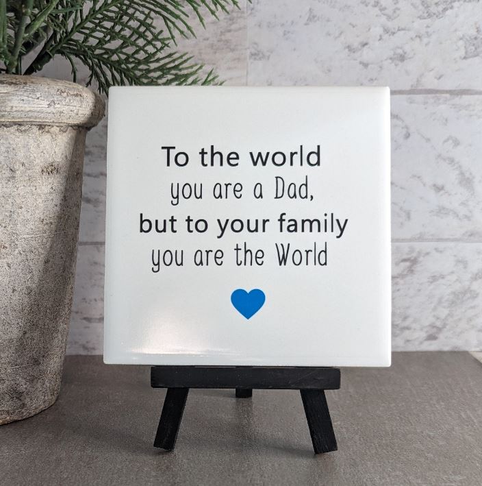 Dad sign, funny Dad signs, easel sign, tile sign, child sign - easel included, your color choice