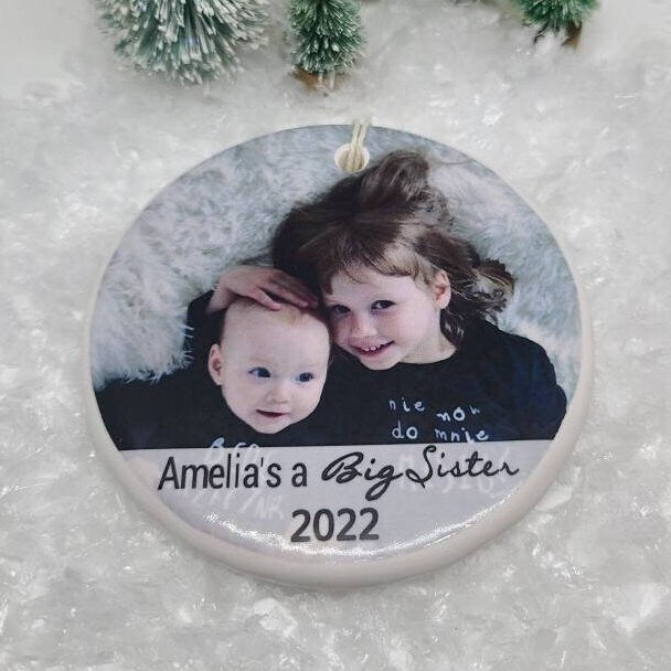 Ornament Big Sister, Ceramic Sibling Ornament, Personalized Big Brother Ornament - your photo and Child's name