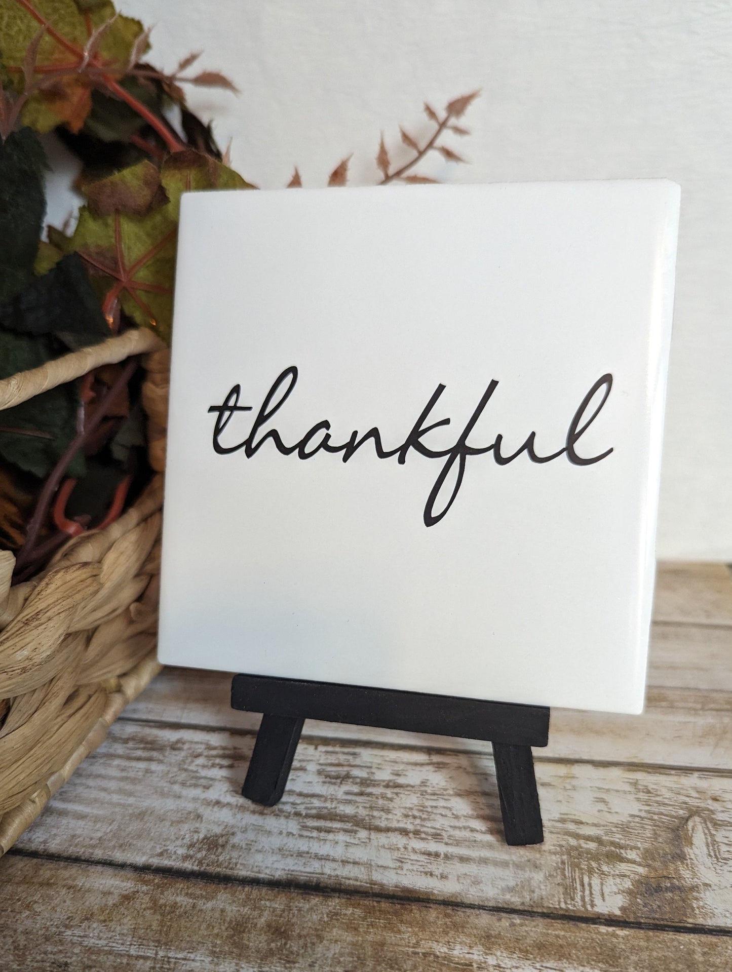 Thankful sign, easel sign, tile sign - easel included, your color choice