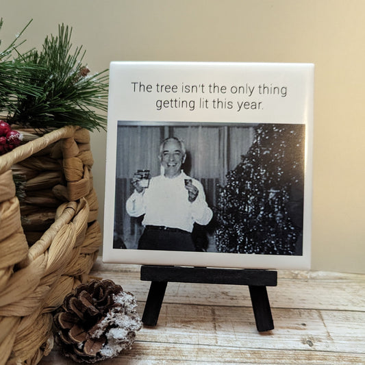 Funny Snarky Holiday Mini Easel Signs, funny signs, easel sign, tile sign - easel included, your color choice