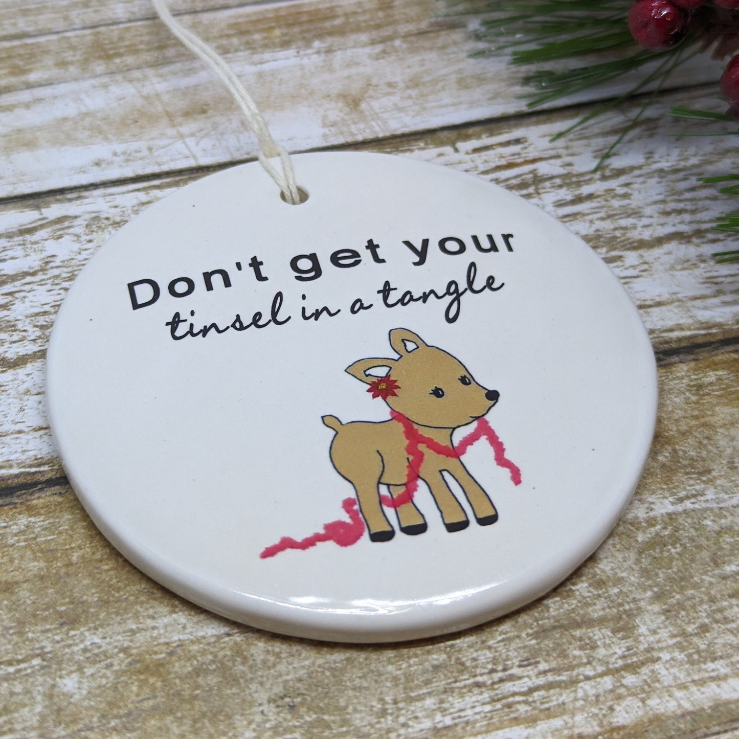 Snarky, funny Christmas Ornament - Don't get your tinsel in a tangle with line drawn deer