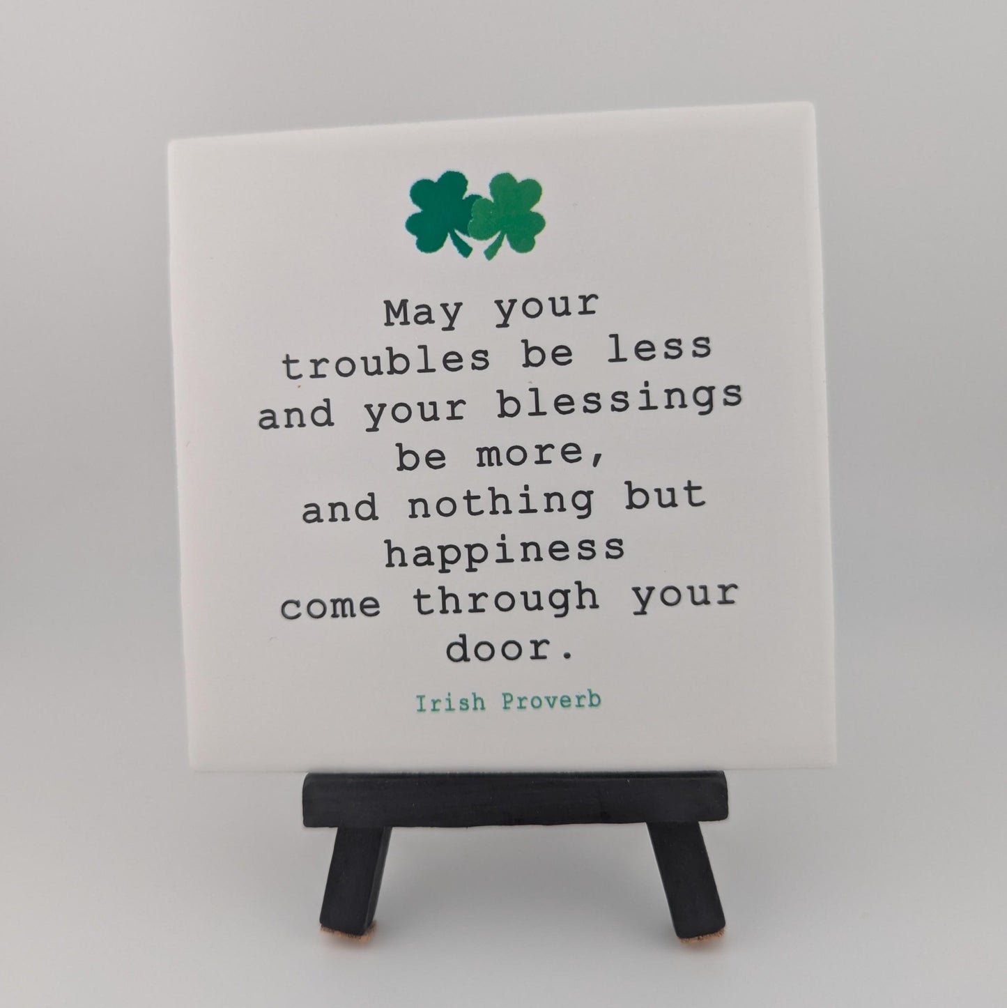 Irish Proverb tile sign, Irish blessing sign, Irish sign - easel included, your color choice