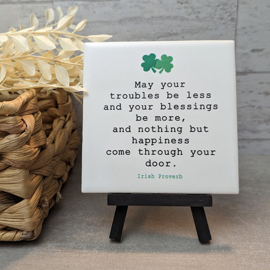 Irish Proverb tile sign, Irish blessing sign, Irish sign - easel included, your color choice