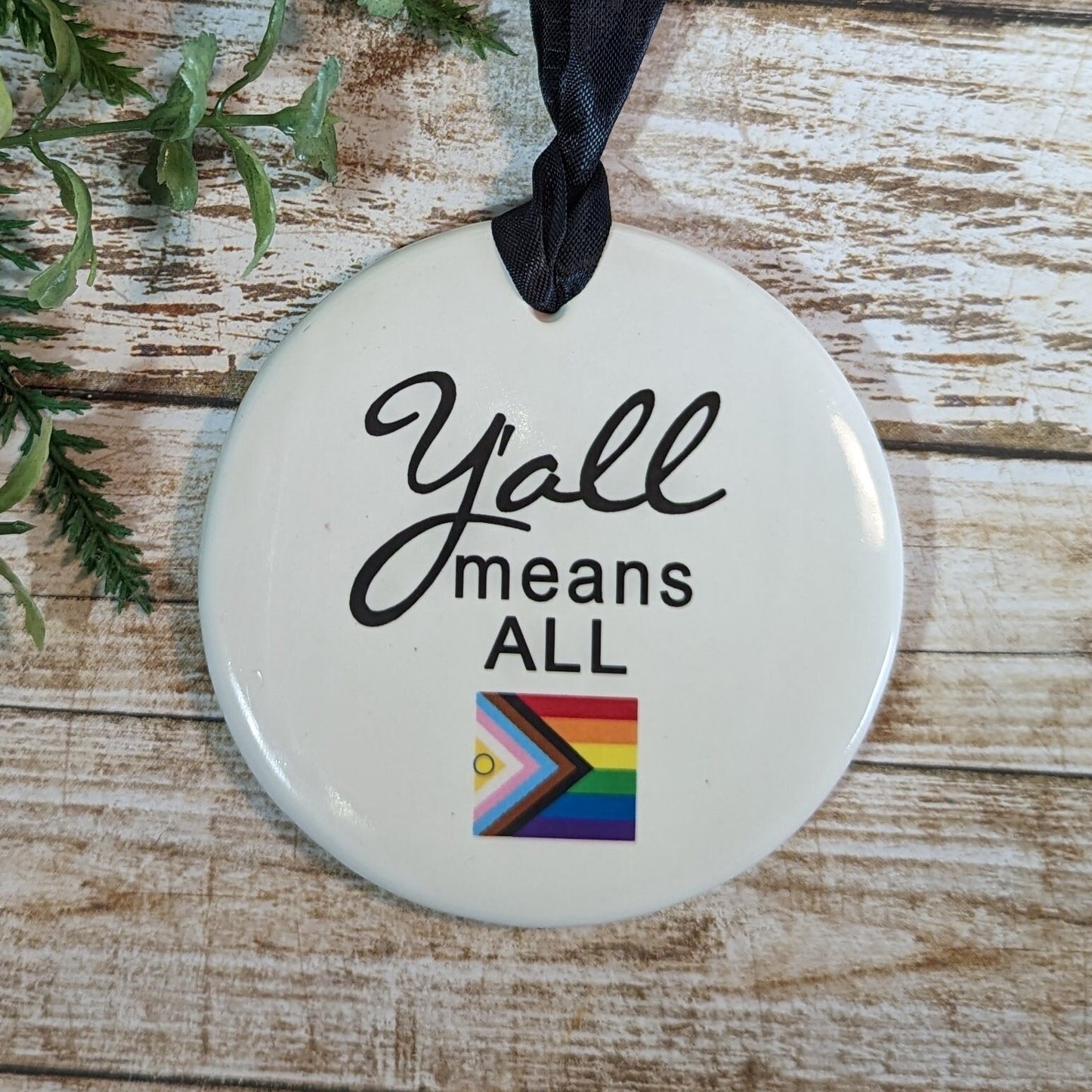 Sign Pride, Inclusive sign, Progress sign, Y'all Means All Sign, Pride Sign - diferent sizes to choose from