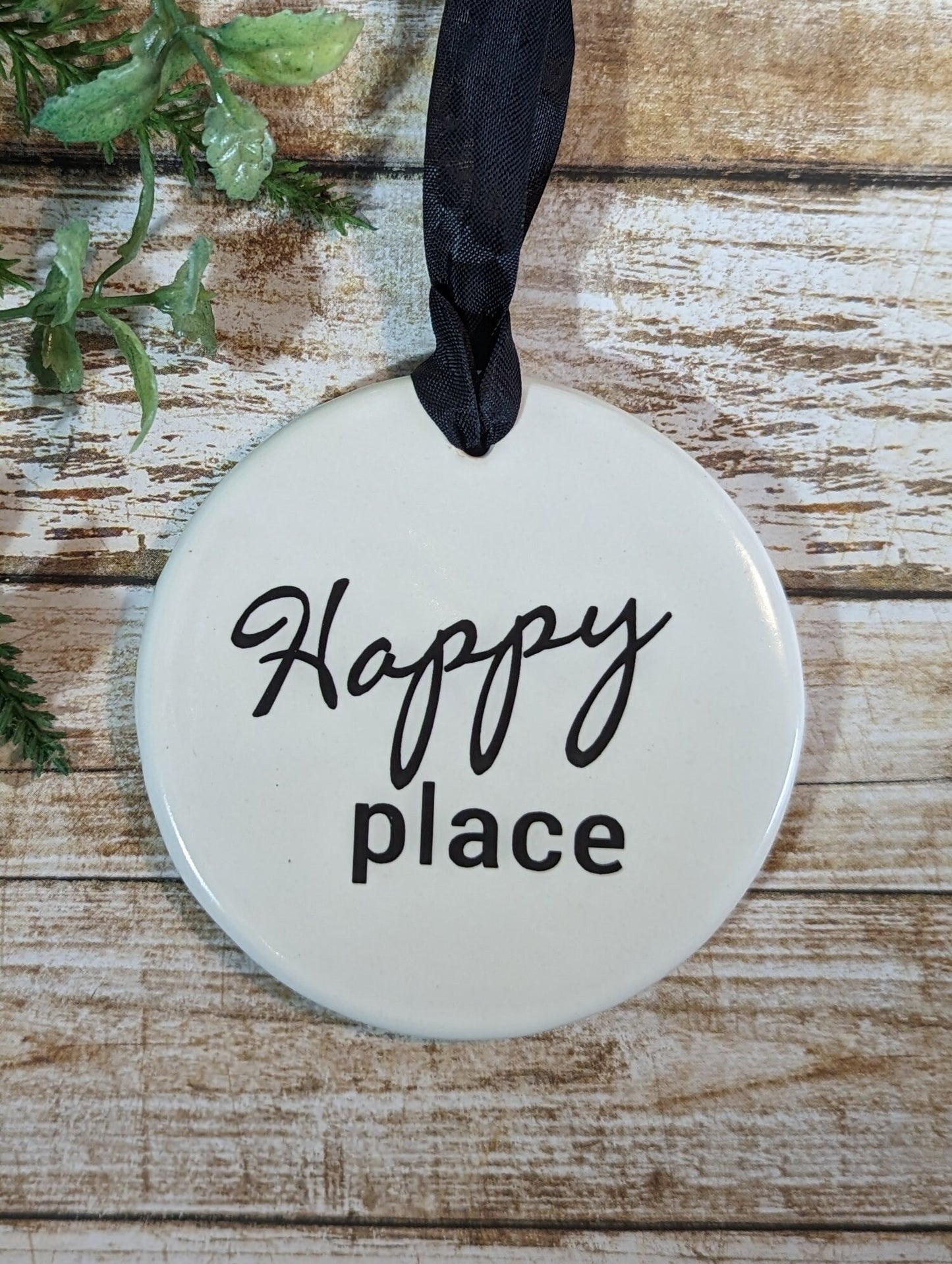 Sign Happy Place, Home Sign, Safe Sign, Ceramic Sign, Do Not Knock Sign - different sizes snd styles available