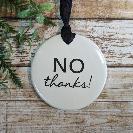 Sign No Thanks, Introverting, No Soliciting Sign, Do Not Disturb Sign -  different sizes and styles available