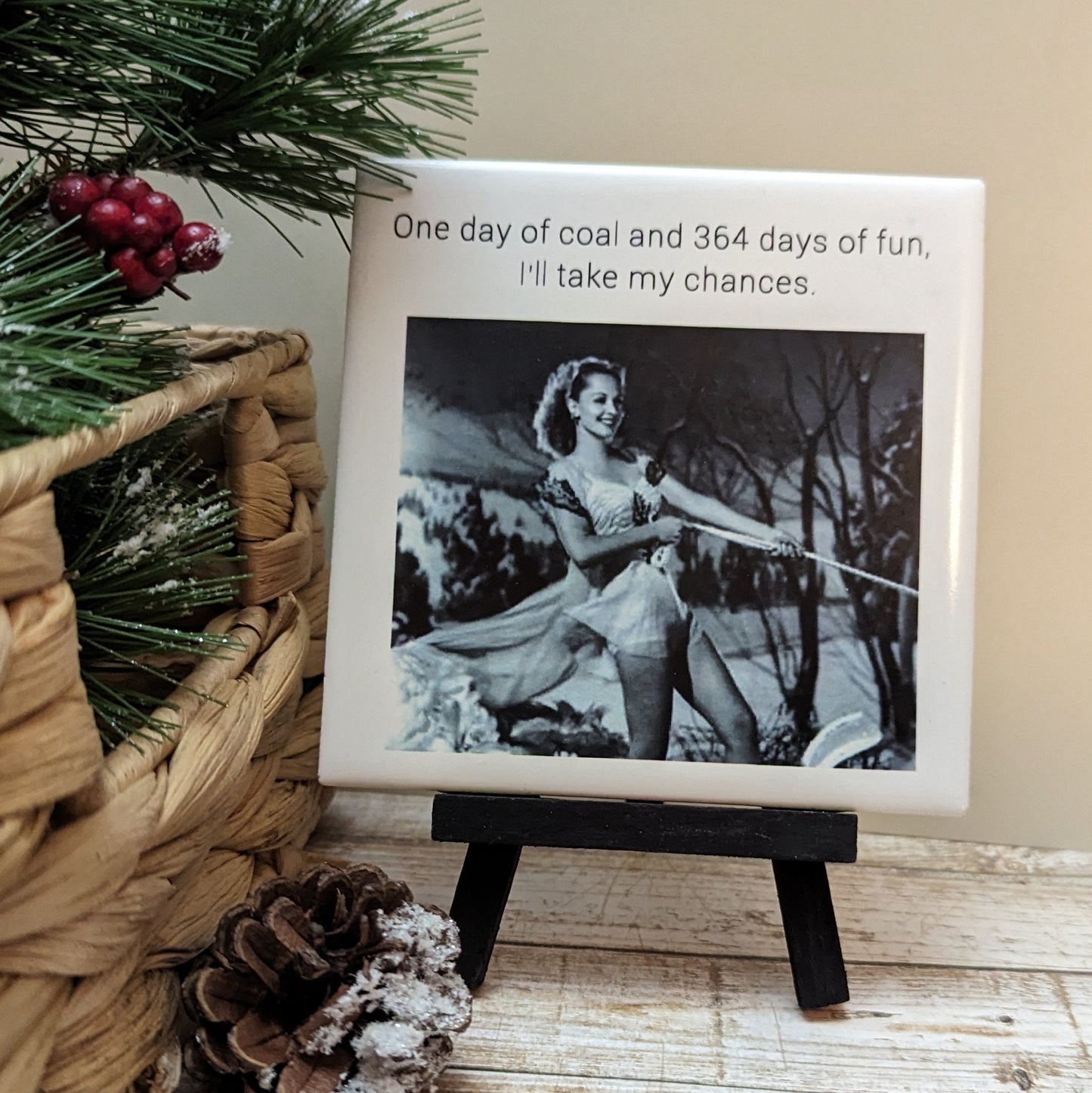 Funny Snarky Holiday Mini Easel Signs, funny signs, easel sign, tile sign - easel included, your color choice