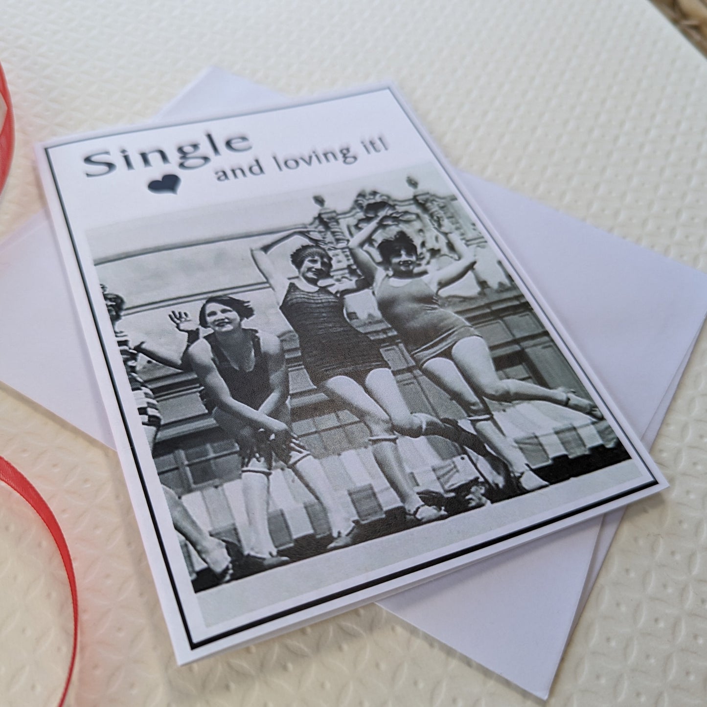 Single and Loving it - Valentine Card